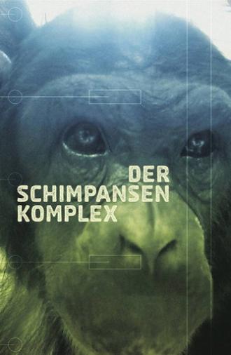 The Chimpanzee Complex (2014)