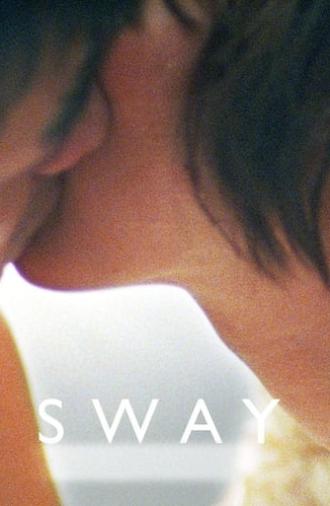 Sway (2014)