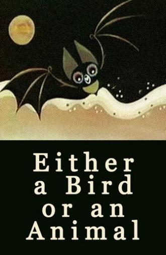 Either a Bird or an Animal (1984)