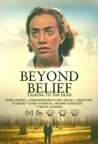 Beyond Belief - talking to the dead (2021)