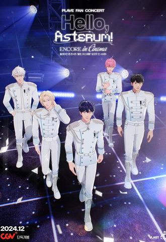 PLAVE FAN CONCERT 'Hello, Asterum!' ENCORE in Cinema (2024)