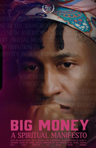 Big Money: A Spiritual Manifesto (2025)