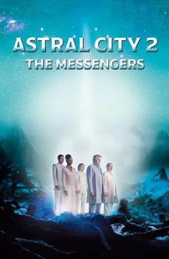 Astral City 2: The Messengers (2024)