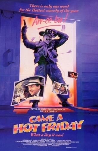 Came a Hot Friday (1985)