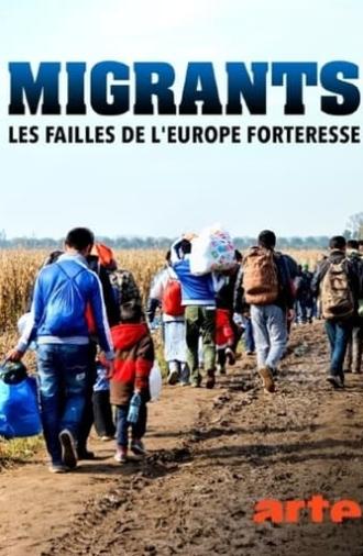 Migrants, les failles de l'Europe forteresse (2023)