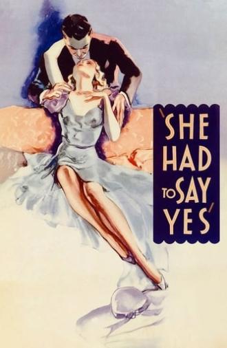 She Had to Say Yes (1933)