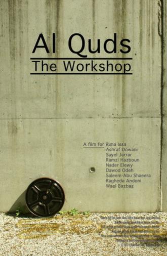 Al Quds - The Workshop (2015)