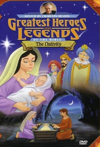 Greatest Heroes and Legends of The Bible: The Nativity (2003)
