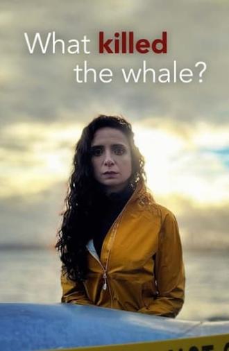 What Killed the Whale? (2022)