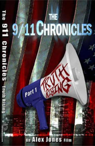 The 9/11 Chronicles Part One: Truth Rising (2008)