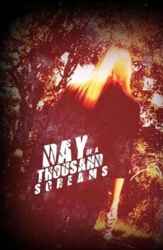 Day of a Thousand Screams (2012)