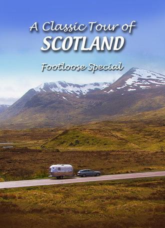 A Classic Tour of Scotland: Footloose Special (2016)