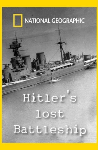 Hitler's Lost Battleship (2011)