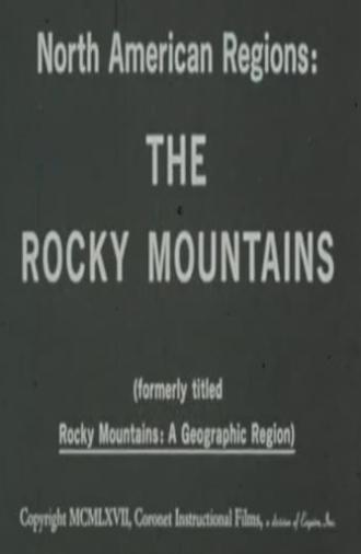 North American Regions: The Rocky Mountains (1967)