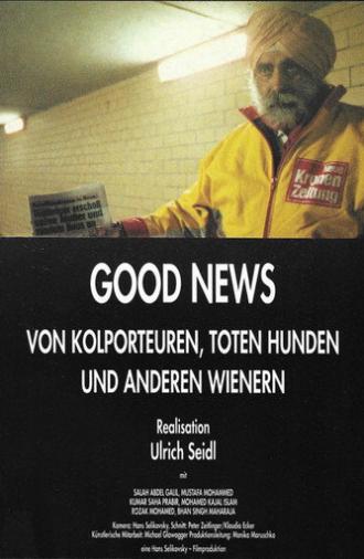 Good News: Newspaper Salesmen, Dead Dogs and Other People from Vienna (1990)