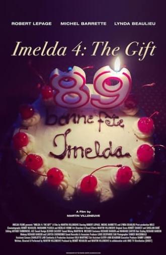 Imelda 4: Le Cadeau (2022)