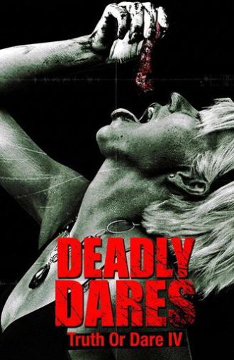Deadly Dares: Truth or Dare Part IV (2011)