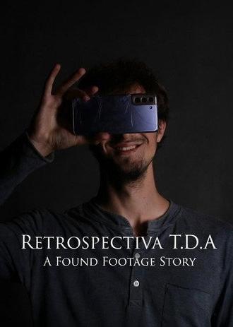 Retrospective A.D.D - A Found Footage Story (2024)