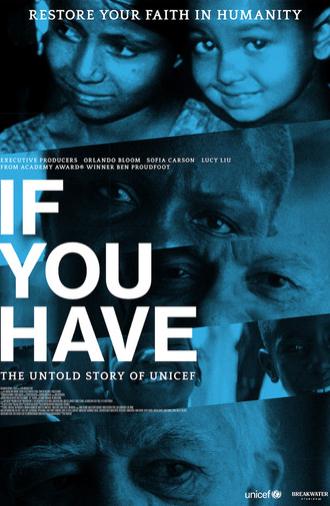 If You Have: The Untold Story of UNICEF (2022)