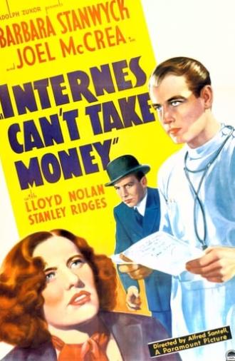 Internes Can't Take Money (1937)