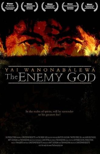 Yai Wanonabalewa: The Enemy God (2008)