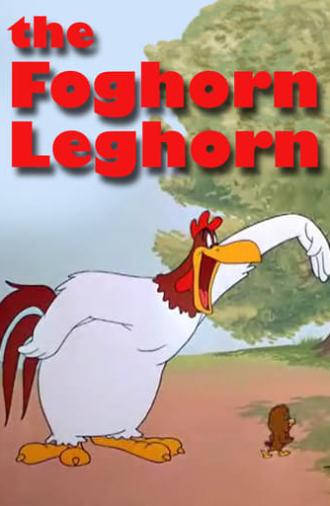 The Foghorn Leghorn (1948)