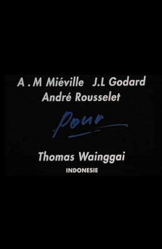 For Thomas Wainggai (1991)