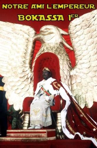 Notre ami l'empereur Bokassa Ier (2011)