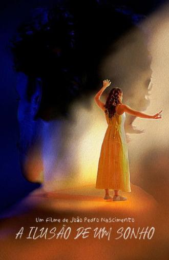 A Ilusão de um Sonho (2025)