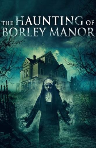 The Haunting of Borley Rectory (2019)