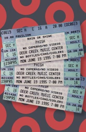 Phish -1995-06-19 - Deer Creek Music Center, Noblesville, IN (2021)