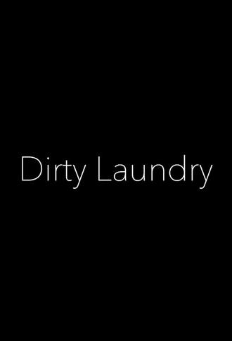 Dirty Laundry (2021)