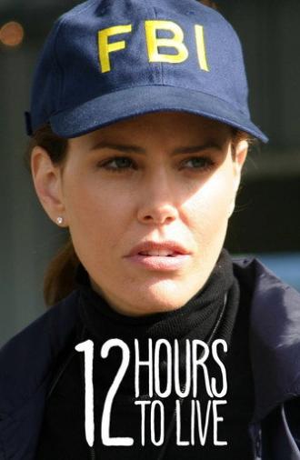 12 Hours to Live (2006)