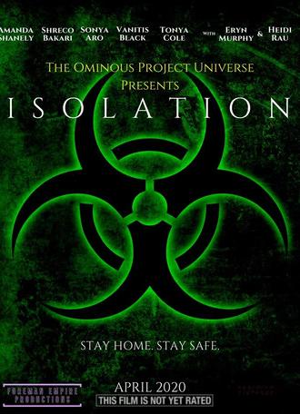 The Ominous Project Universe Presents: ISOLATION (2020)