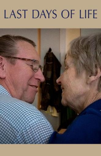 Last Days of Life (2013)