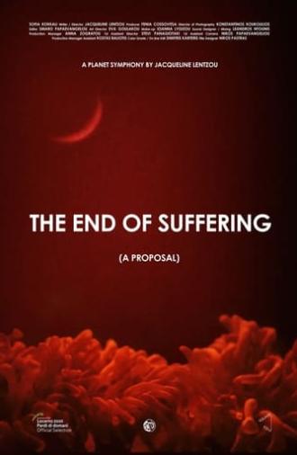 The End of Suffering (A Proposal) (2020)