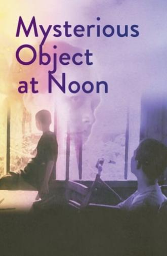 Mysterious Object at Noon (2000)