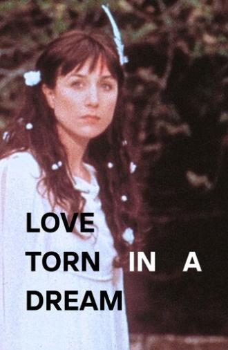Love Torn in a Dream (2000)