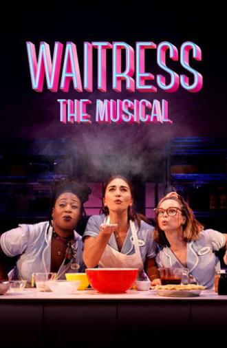Waitress: The Musical (2023)