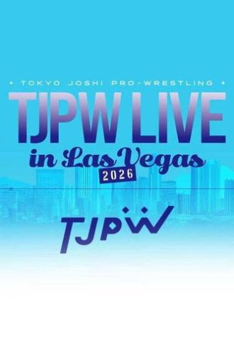 TJPW Live in Las Vegas 2026 (2026)