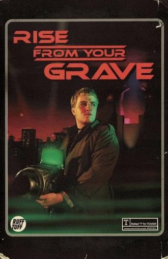 Rise from Your Grave (2008)