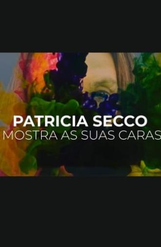 Patrícia Secco Mostra Suas Caras (2023)