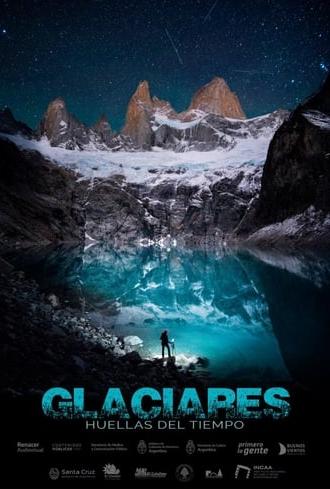 Glaciares, huellas del tiempo (2023)