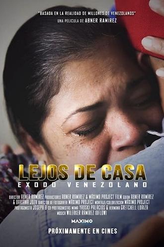 Lejos de casa - Película Venezolana (2020)