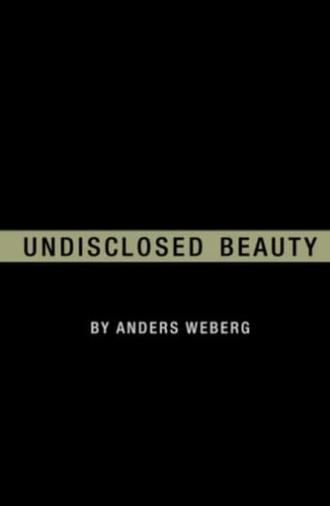 Undisclosed Beauty (2008)