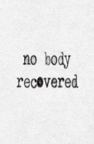 No Body Recovered (2021)