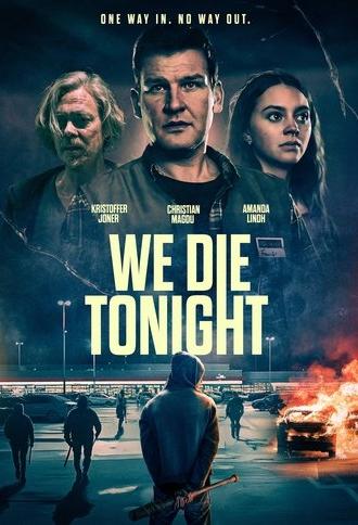 We Die Tonight (2025)