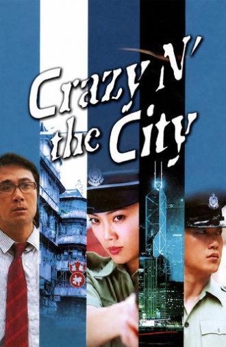 Crazy n' the City (2005)