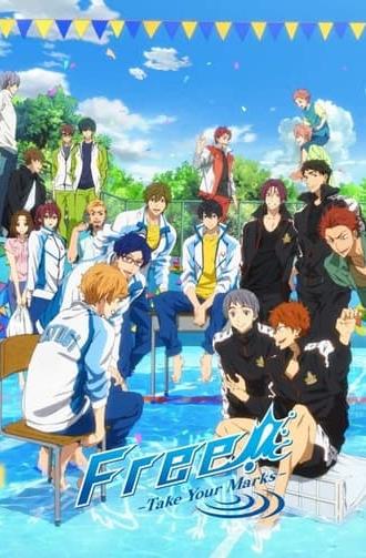 Free!: Take Your Marks (2017)