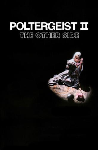 Poltergeist II: The Other Side (1986)